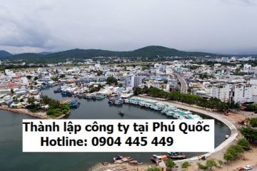 Thành lập công ty trọn gói tại Phú Quốc